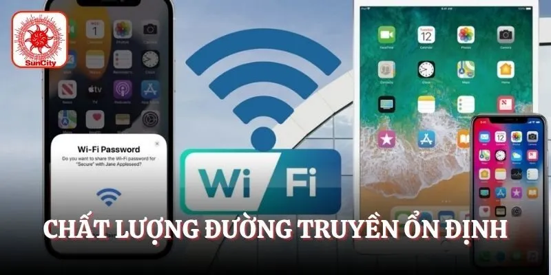 Chất lượng đường truyền ổn định