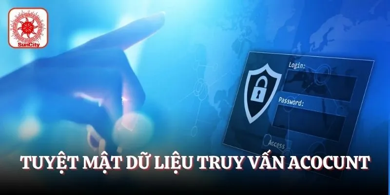 Tuyệt mật dữ liệu truy vấn account
