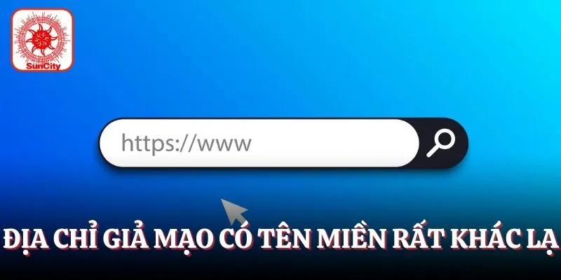 Địa chỉ truy cập giả mạo sẽ có tên miền rất khác lạ