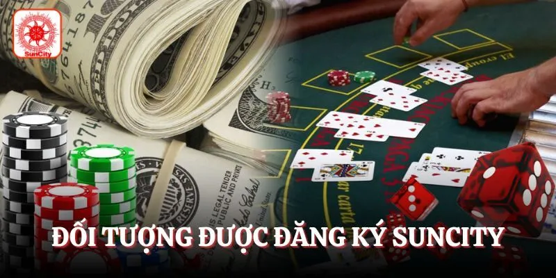 Đối tượng được đăng ký Suncity